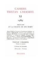 Couverture du livre « Cahiers Tristan L'Hermite. 1989, N  11 » de Cahiers Tristan L'He aux éditions Classiques Garnier