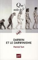 Couverture du livre « Darwin et le darwinisme (4e édition) » de Patrick Tort aux éditions Que Sais-je ?