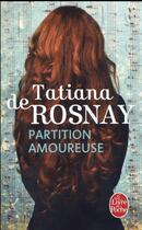 Couverture du livre « Partition amoureuse » de Tatiana De Rosnay aux éditions Lgf