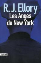 Couverture du livre « Les anges de New York » de Roger Jon Ellory aux éditions Sonatine