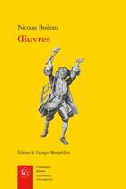Couverture du livre « Oeuvres » de Nicolas Boileau aux éditions Classiques Garnier
