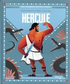 Couverture du livre « Hercule » de Anna Lang et Sonia Elisabetta Corvaglia aux éditions Hachette Enfants