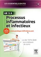 Couverture du livre « Processus inflammatoires et infectieux ; UE 2.5 » de Carole Siebert et Carl Crouzilles aux éditions Elsevier-masson