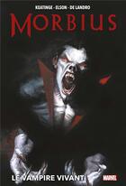 Couverture du livre « Morbius ; le vampire vivant » de Richard Elson et Valentine De Landro et Joseph Keatinge aux éditions Panini