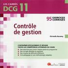 Couverture du livre « DCG 11 contrôle de gestion : 95 exercices corrigés (8e édition) » de Christelle Baratay aux éditions Gualino
