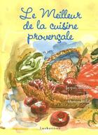 Couverture du livre « Le meilleur de la cuisine provençale » de Jacques Bernadou et Damien Bretelle aux éditions Loubatieres