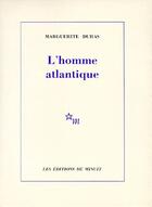 Couverture du livre « L'homme atlantique » de Marguerite Duras aux éditions Minuit