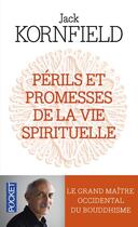 Couverture du livre « Périls et promesses de la vie spirituelle » de Jack Kornfield aux éditions Pocket