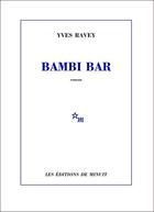 Couverture du livre « Bambi bar » de Yves Ravey aux éditions Minuit