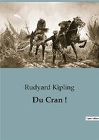 Couverture du livre « Du Cran ! » de Rudyard Kipling aux éditions Culturea