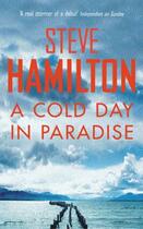 Couverture du livre « A Cold Day In Paradise » de Steve Hamilton aux éditions Orion Digital