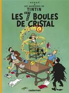 Couverture du livre « Les aventures de Tintin t.13 : les 7 boules de cristal » de Herge aux éditions Casterman