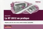 Couverture du livre « La RT 2012 en pratique » de Bernard Sesolis aux éditions Le Moniteur