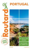 Couverture du livre « Guide du Routard ; Portugal (édition 2022/2023) » de Collectif Hachette aux éditions Hachette Tourisme