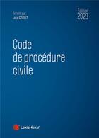 Couverture du livre « Code de procédure civile (édition 2023) » de Loic Cadiet aux éditions Lexisnexis