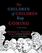 Couverture du livre « The Children of Children Keep Coming » de Goings Russell L aux éditions Gallery Books Karen Hunter Publishing