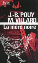 Couverture du livre « La mère noire » de Marc Villard et Jean-Bernard Pouy aux éditions Folio