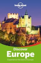 Couverture du livre « Lonely Planet Discover Europe » de Williams aux éditions Loney Planet Publications