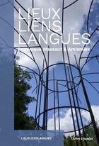 Couverture du livre « Lieux, liens, langues » de Massaut/Amiamies aux éditions L'arbre A Paroles