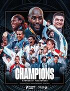 Couverture du livre « Champions olympiques, tous les médailles d'or du judo français » de France Judo aux éditions Solar