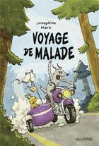 Couverture du livre « Voyage de malade » de Josephine Mark aux éditions Gallimard Bd