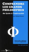 Couverture du livre « Comprendre les grands philosophes ; du lycée à l'université (2e édition) » de Michael Paraire aux éditions Epervier