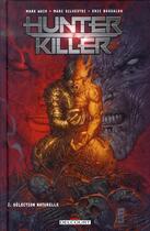 Couverture du livre « Hunter killer t.2 ; sélection naturelle » de Mark Waid et Eric Basualda et Marc Silvestri aux éditions Delcourt