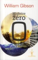 Couverture du livre « Histoire zéro » de William Gibson aux éditions Au Diable Vauvert