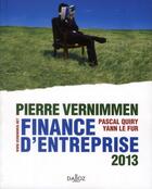 Couverture du livre « Finance d'entreprise (édition 2013) » de Yann Le Fur et Pierre Vernimmen et Pascal Quiry aux éditions Dalloz