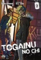 Couverture du livre « Togainu no chi t.2 » de Nitro et Chiral et Suguru Chaymachi aux éditions Ankama