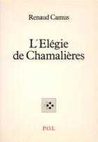 Couverture du livre « L'élégie de chamalières » de Renaud Camus aux éditions P.o.l