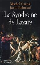 Couverture du livre « Le syndrome de lazare » de Michel Canesi aux éditions Rocher