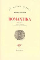 Couverture du livre « Romantika » de Marina Tsvetaieva aux éditions Gallimard
