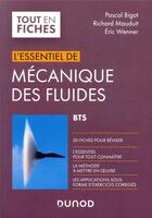 Couverture du livre « L'essentiel de mécanique des fluides ; BTS » de Richard Mauduit et Eric Wenner et Pascal Bigot aux éditions Dunod