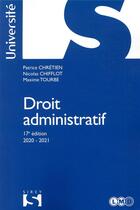 Couverture du livre « Droit administratif (édition 2020/2021) » de Patrice Chretien et Nicolas Chifflot et Maxime Tourbe aux éditions Sirey