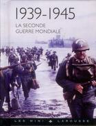 Couverture du livre « La seconde guerre mondiale » de J.P Viard aux éditions Larousse