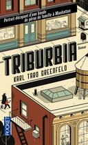 Couverture du livre « Triburbia » de Karl Taro Greenfeld aux éditions Pocket
