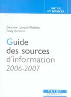 Couverture du livre « Guides des sources d'information 2006-2007 » de Barsanti Emilie / La aux éditions Edisens