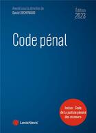 Couverture du livre « Code pénal (édition 2023) » de David Dechenaud aux éditions Lexisnexis