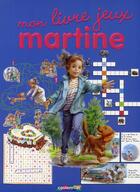 Couverture du livre « Livre jeux martine (édition 2008) » de Delahaye/Marlier aux éditions Casterman