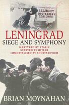 Couverture du livre « Leningrad » de Brian Moynahan aux éditions Quercus Publishing Digital