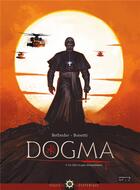 Couverture du livre « Dogma t.3 ; le ciel n'a pas d'importance » de Stephane Betbeder et Elia Bonetti aux éditions Soleil