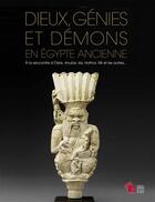 Couverture du livre « Dieux, génies et démons en Egypte ancienne ; catalogue d'exposition » de Arnaud Quertinmont aux éditions Somogy