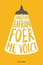 Couverture du livre « Me voici » de Jonathan Safran Foer aux éditions Editions De L'olivier