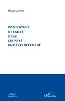 Couverture du livre « Population et santé dans les pays en développement » de Maryse Gaimard aux éditions L'harmattan