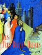 Couverture du livre « Les tres belles heures » de Francois Boespflug et Eberhard Konig aux éditions Cerf