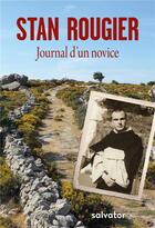 Couverture du livre « Journal d'un novice » de Stan Rougier aux éditions Salvator