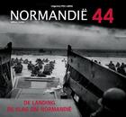 Couverture du livre « Normandie 44 ; de landing de slag om Normandie » de Frederic Vergne aux éditions Pro Libris