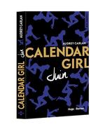 Couverture du livre « Calendar girl T.6 ; juin » de Audrey Carlan aux éditions Hugo Roman