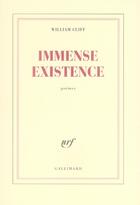 Couverture du livre « Immense existence » de William Cliff aux éditions Gallimard
